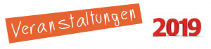 Mehr über den Artikel erfahren Veranstaltungen 2019